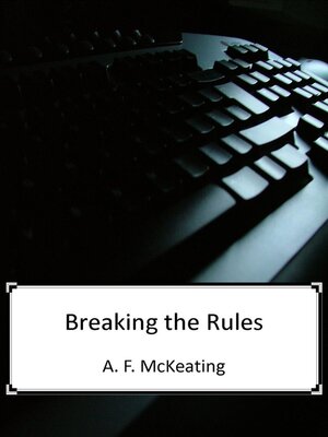 cover image of Breaking the Rules